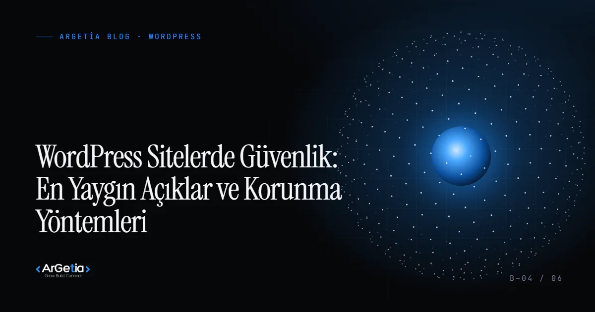 WordPress güvenlik açıkları ve korunma yöntemleri rehberi kapak görseli
